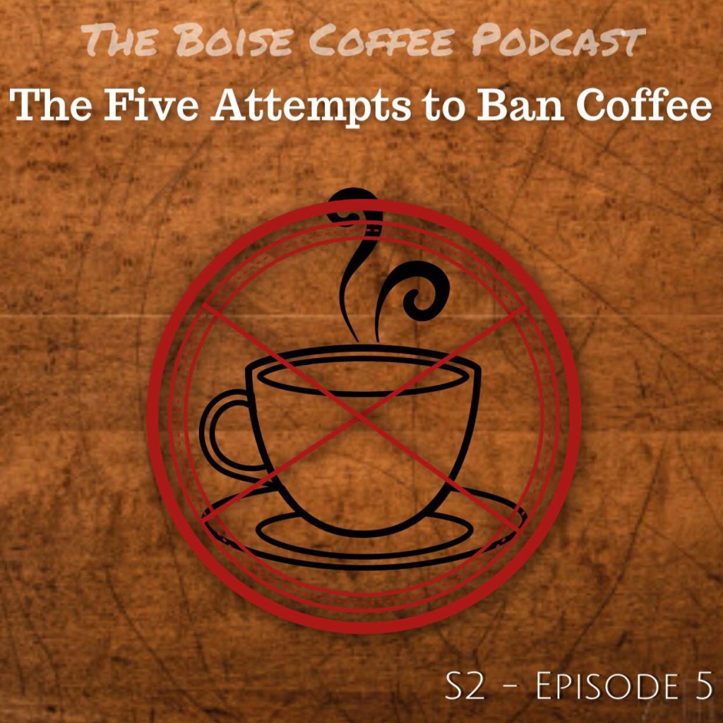 Five Attempts to Ban Coffee logo